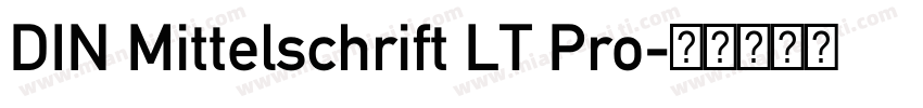 DIN Mittelschrift LT Pro字体转换